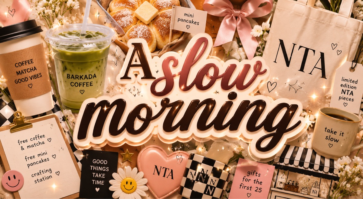 A Slow Morning with NTA Pop Up