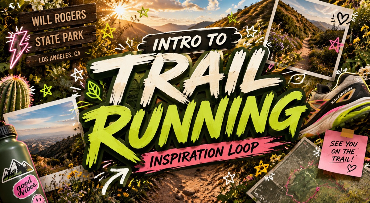 Halfdays Los Angeles Trail Run with Salomon