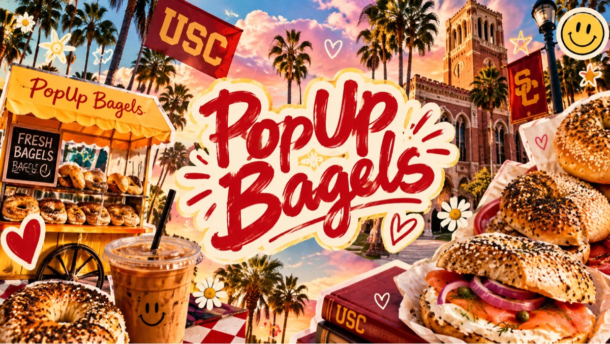 POPUP BAGELS IS POPPING UP AT USC