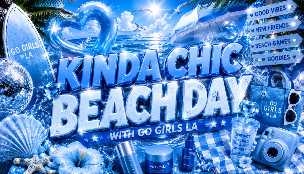 KINDA CHIC BEACH DAY WITH GO GIRLS LA