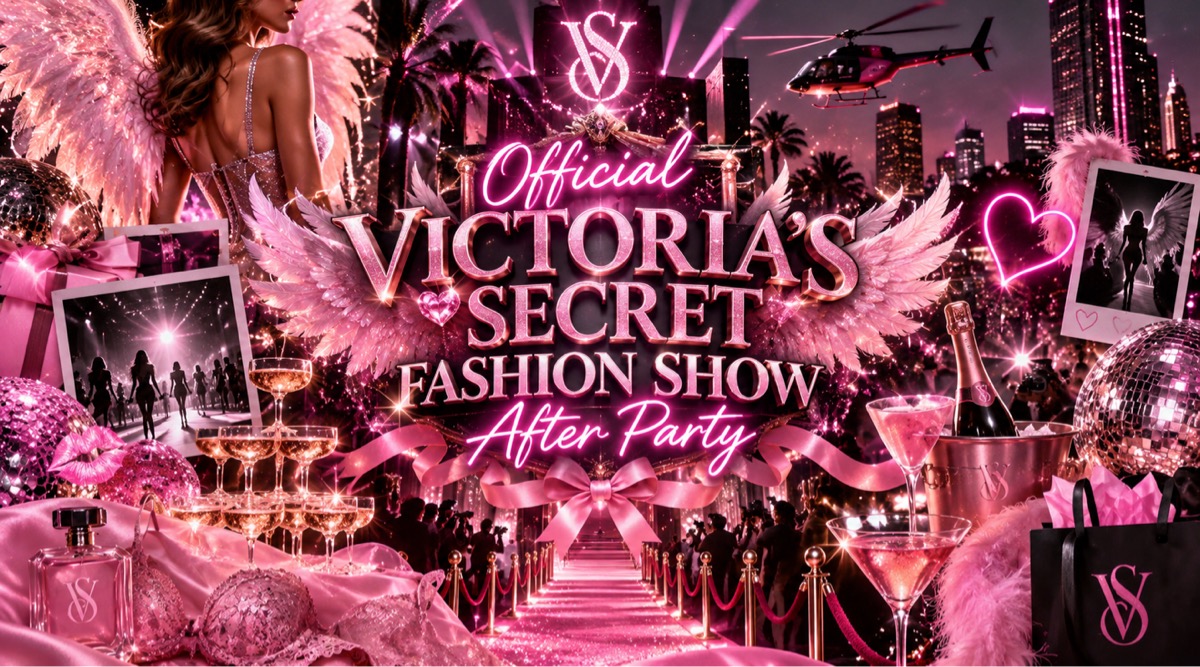 OFFICIAL VICTORIA’S SECRET FASHION SHOW AFTER PARTY ✨💗