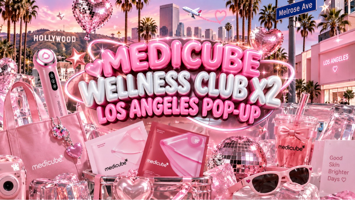 ✨💗 MEDICUBE WELLNESS CLUB X2 — LOS ANGELES POP-UP!